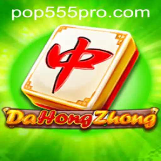 Exploring DaHongZhong: A Comprehensive Guide to the Game with POP555